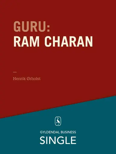Guru Ram Charan - en konsulent uden hjem
