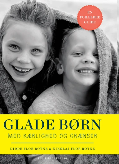 Glade børn med kærlighed og grænser