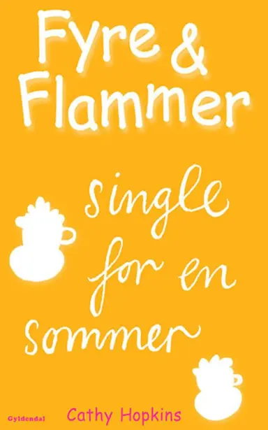 Fyre & Flammer 5 - Single for en sommer