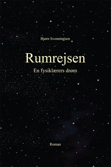 Rumrejsen - en fysiklærers drøm