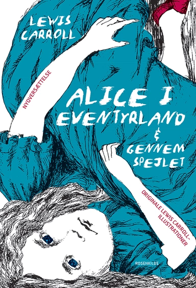 Alice i Eventyrland & Gennem spejlet