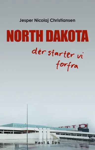 North Dakota - dér starter vi forfra