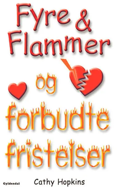 Fyre & Flammer 8 - Fyre & Flammer og forbudte fristelser