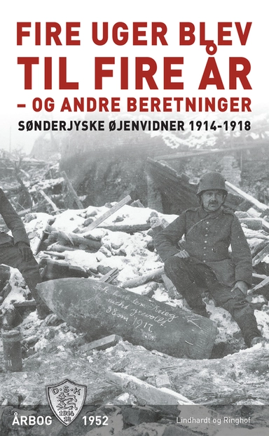 Fire uger blev til fire år - og andre beretninger