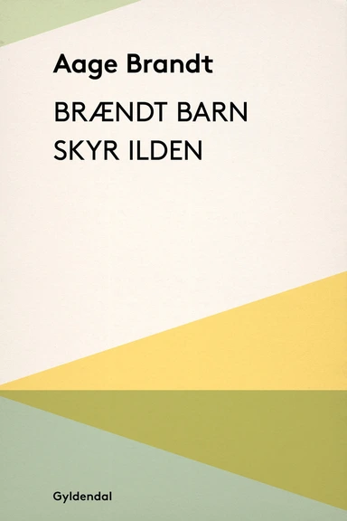 Brændt barn skyr ilden