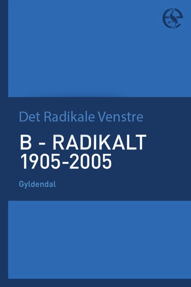 B - radikalt 1905-2005