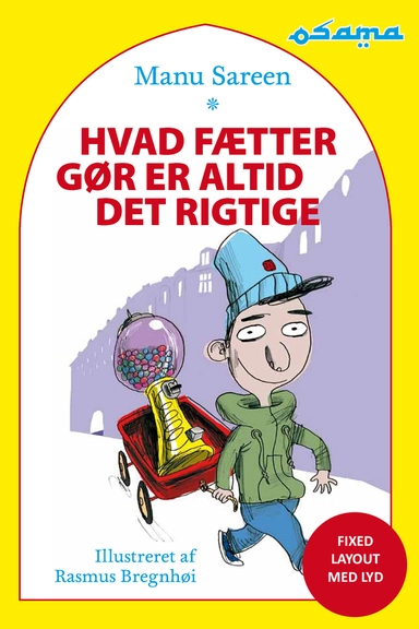Hvad fætter gør er altid det rigtige