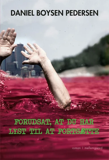 Forudsat, at du har lyst til at fortsætte