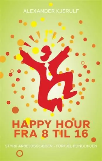 Happy Hour fra 8 til 16