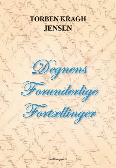 Degnens forunderlige fortællinger