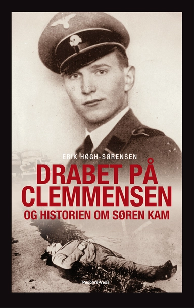 Drabet på Clemmensen og historien om Søren Kam