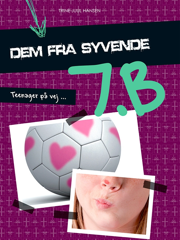 Dem fra syvende B, bind 3. Teenager på vej