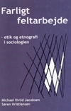 Farligt feltarbejde