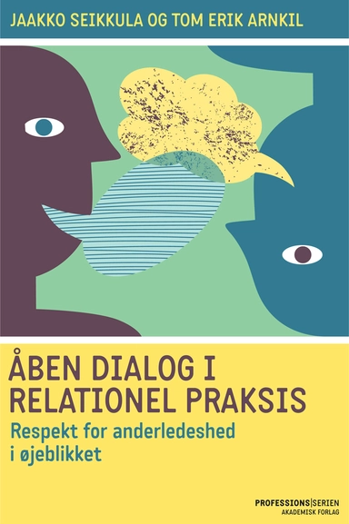 Åben dialog i relationel praksis