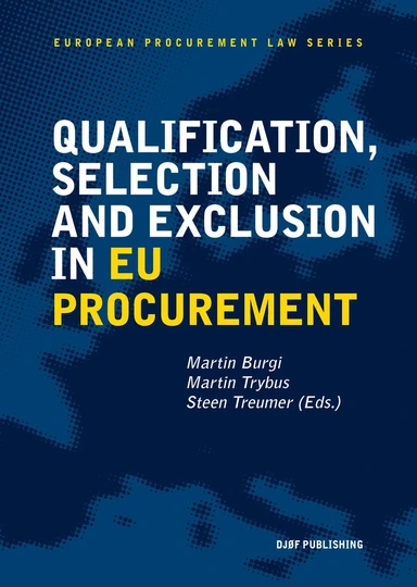 Qualification, Selection, and Exclusion in Public Procurement