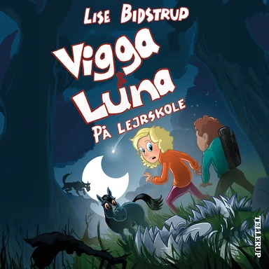 Vigga & Luna #4: På lejrskole