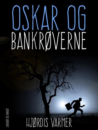 Oskar og bankrøverne