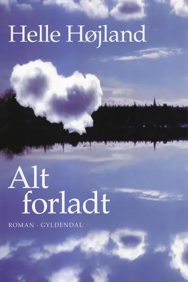 Alt forladt