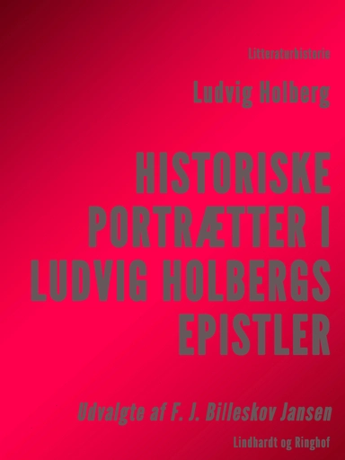 Historiske Portrætter i Ludvig Holbergs Epistler