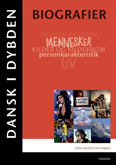 Dansk i dybden - Biografier