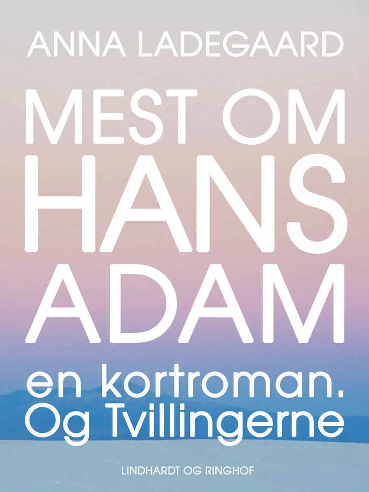 Mest om Hans-Adam og Tvillingerne
