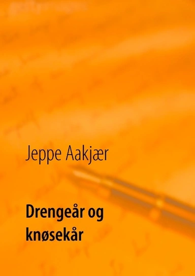 Drengeår og knøsekår