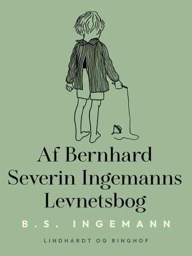 Af Bernhard Severin Ingemanns Levnetsbog