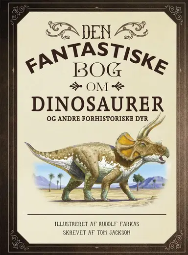 Den fantastiske bog om dinosaurer