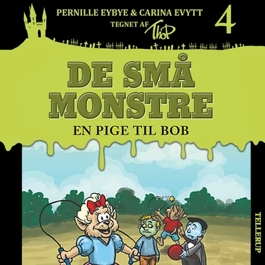 De små monstre - en pige til Bob