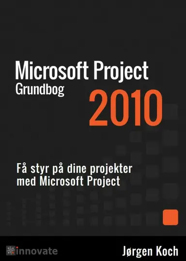 Project 2010 Grundbog