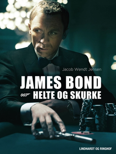 James Bond 007 - Helte og skurke