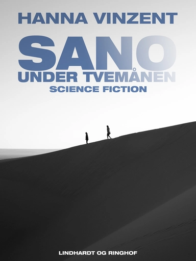 Sano – under tvemånen