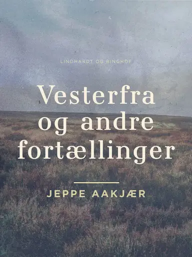 Vesterfra og andre fortællinger