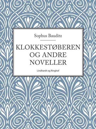 Klokkestøberen og andre noveller