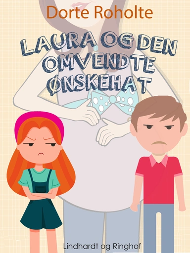 Laura og den omvendte ønskehat