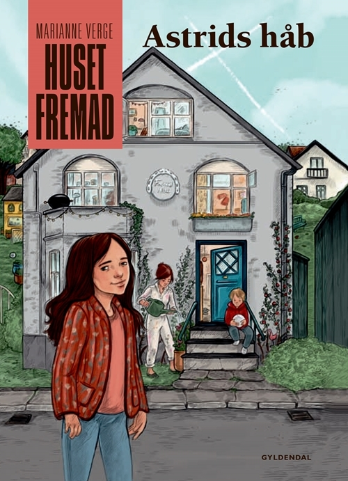 Billede af Huset Fremad - Astrids håb