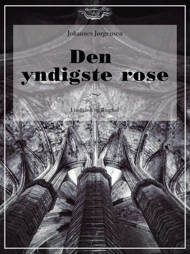 Den yndigste rose