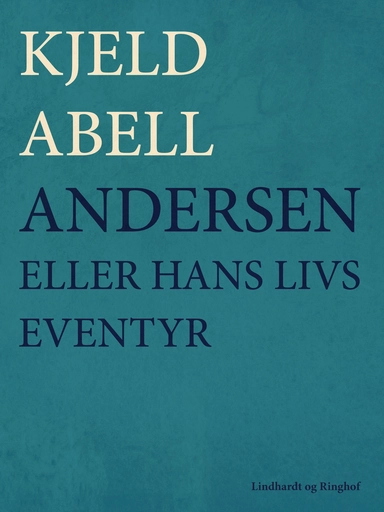 Andersen eller Hans livs eventyr