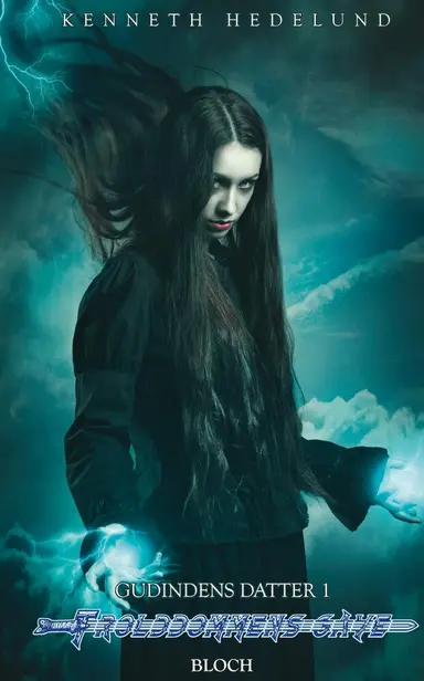 Trolddommens Gave (Gudindens datter 1)