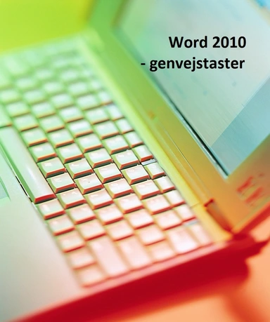 Word 2010 - genvejstaster