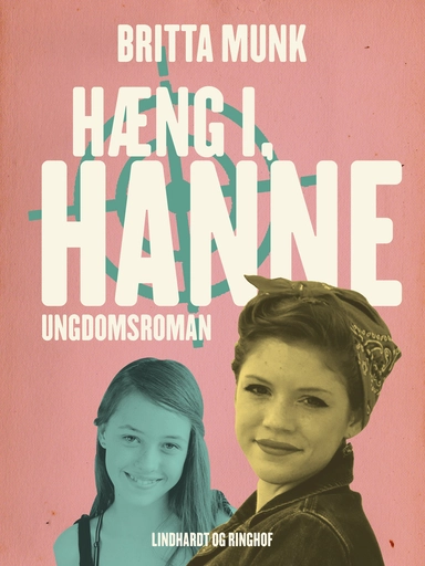 Hæng i, Hanne
