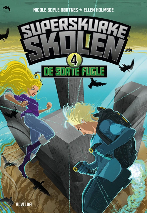 Billede af Superskurkeskolen 4: De sorte fugle
