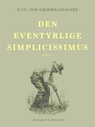 Den eventyrlige Simplicissimus bind 1