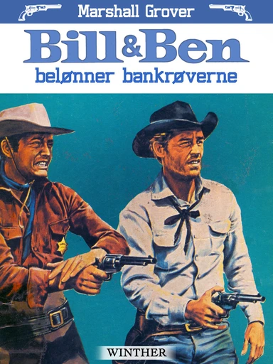 Bill & Ben belønner bankrøverne
