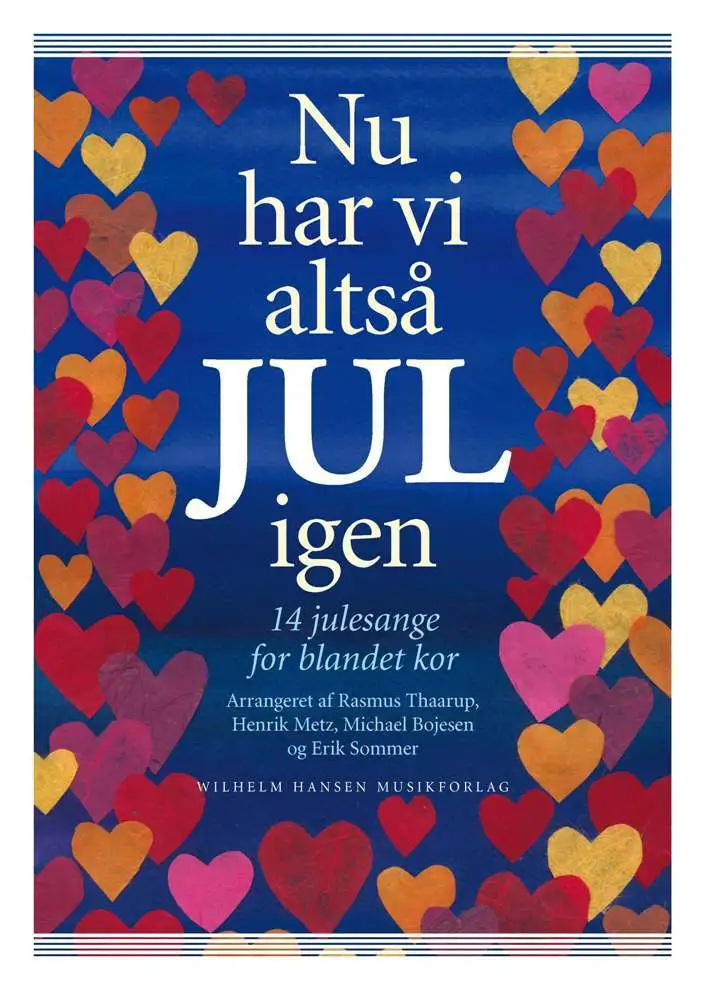Nu har vi altså jul igen - 14 julesange for blandet kor