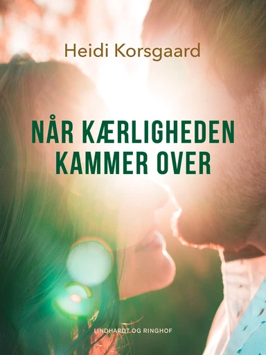 Når kærligheden kammer over