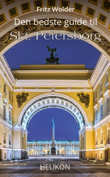 Den bedste guide til Skt. Petersborg