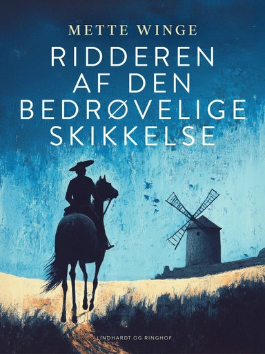 Ridderen af den bedrøvelige skikkelse