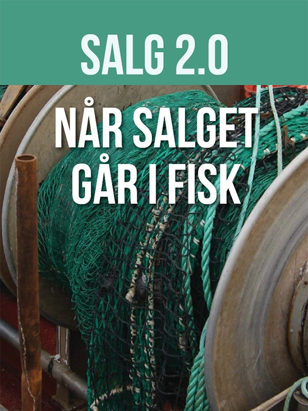 Salg 2.0 - når salget går i fisk