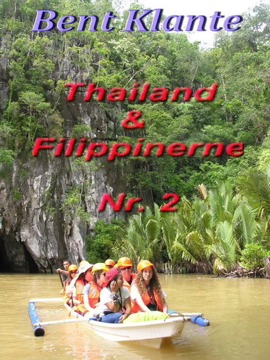 Rejs med Bent Klante til Thailand & Filippinerne nr. 2